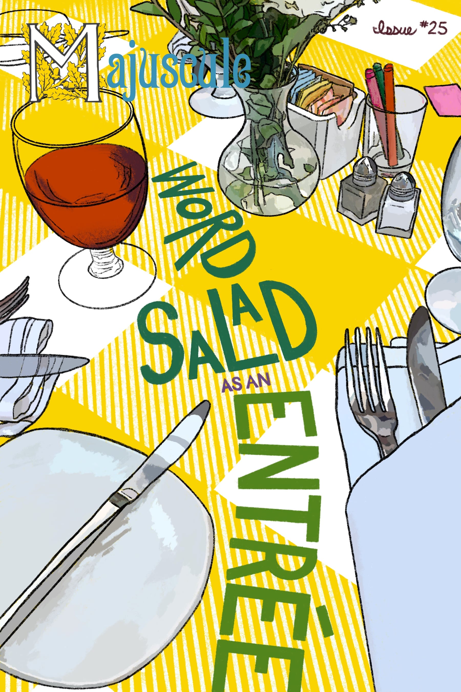 Issue 25 - Word Salad As An Entrée