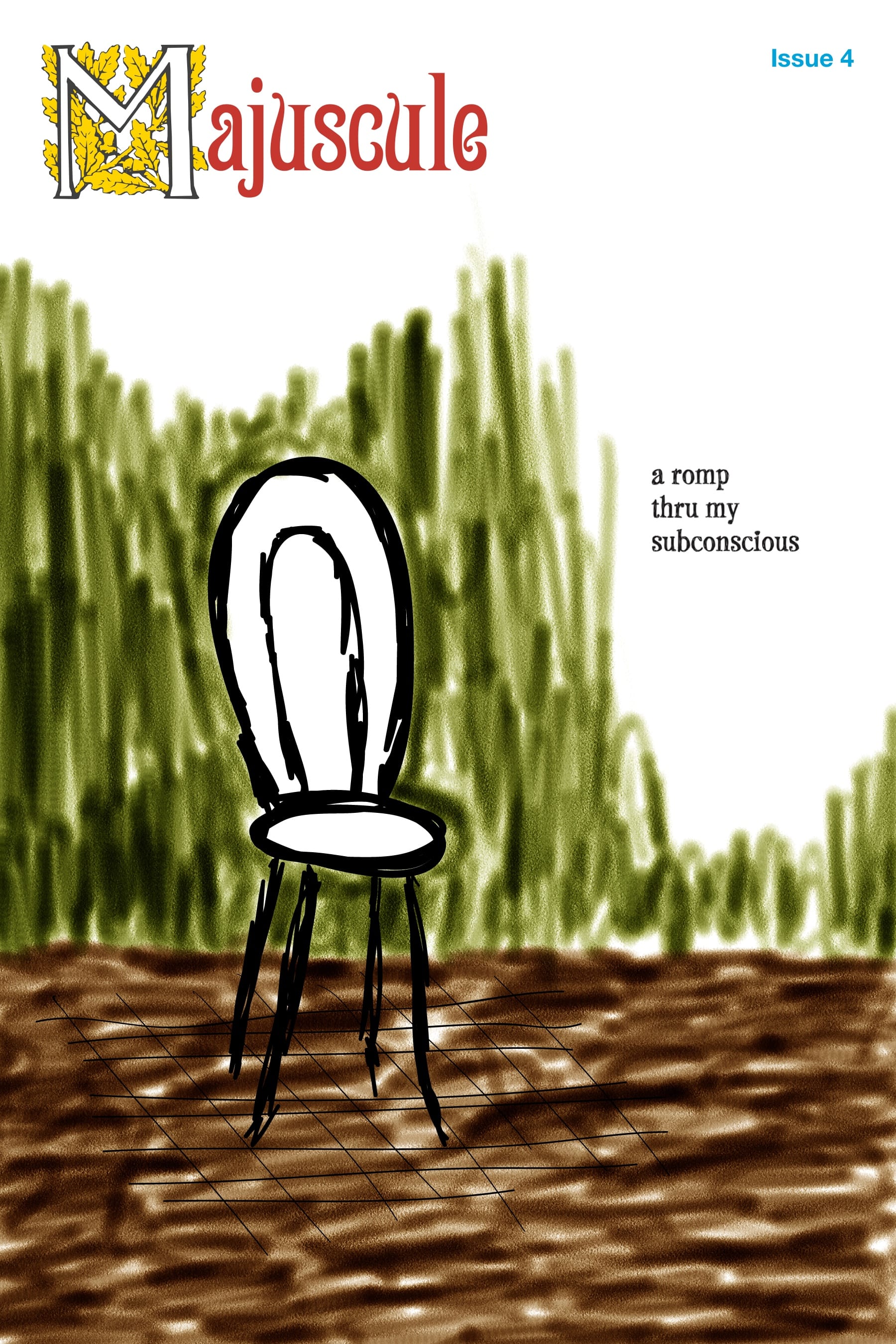 Issue 4 - A Romp Thru My Subconscious