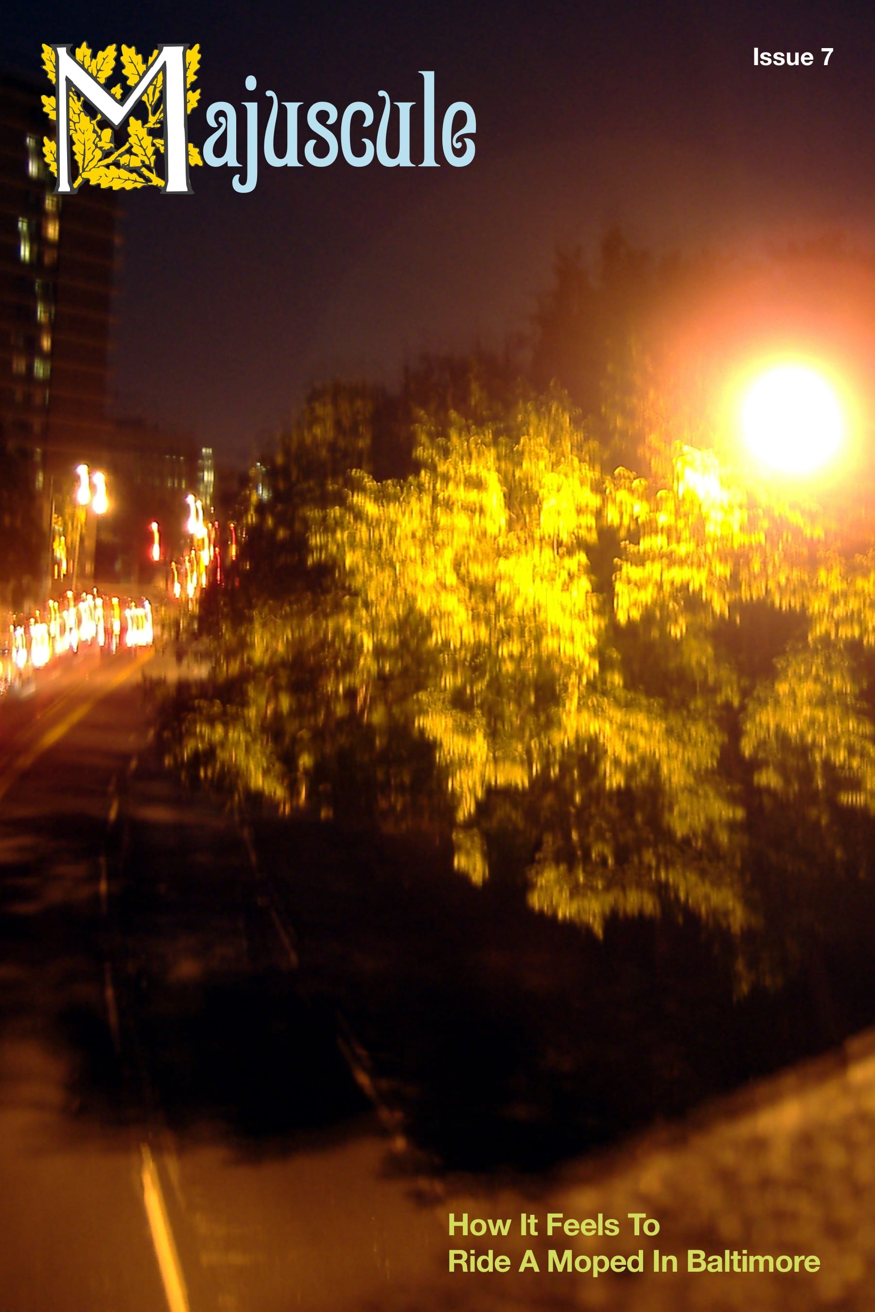 Issue 7 - How It Feels To Ride A Moped In Baltimore