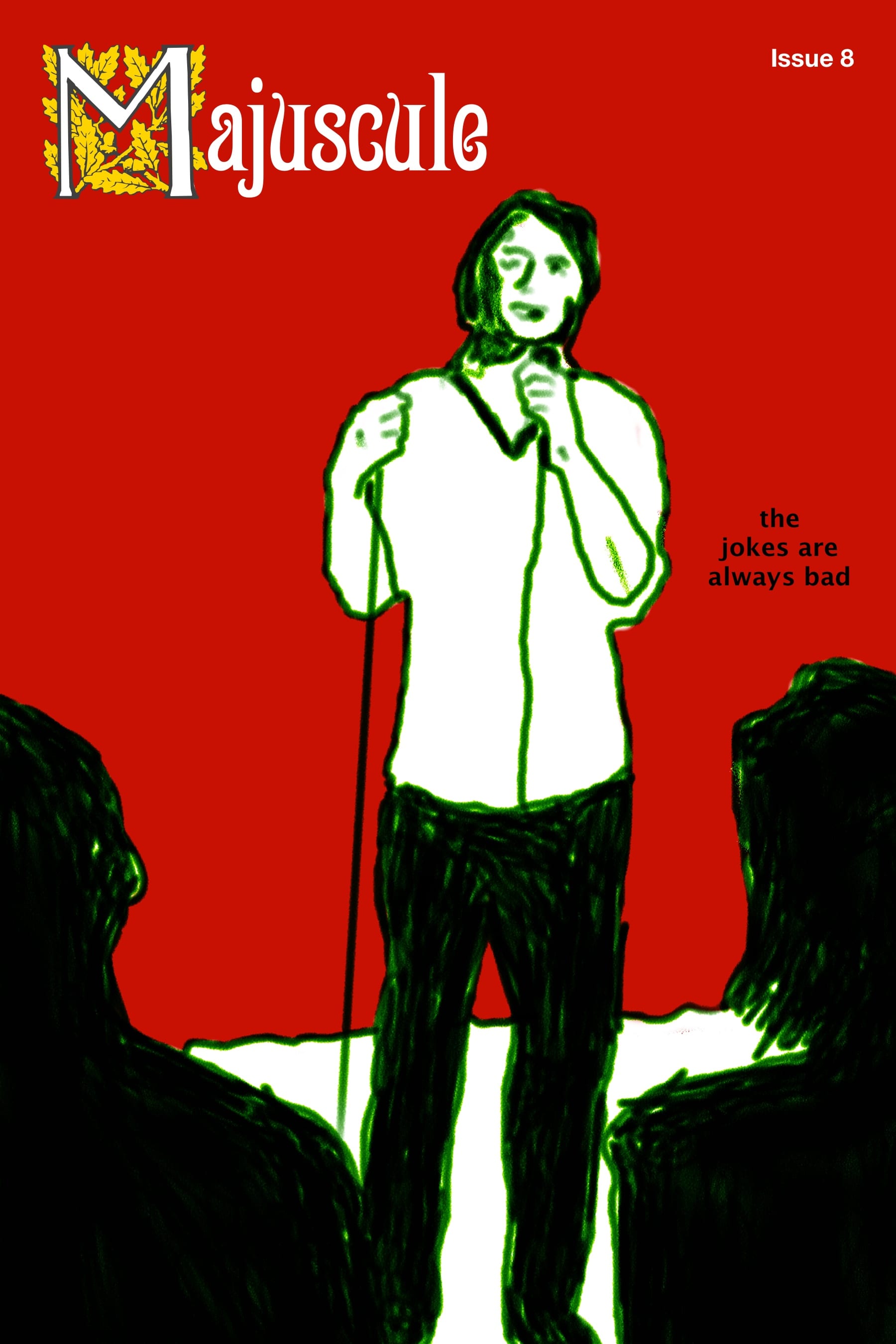 Issue 8 - The Jokes Are Always Bad